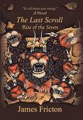 The Last Scroll Rise of the Seven - Hardcover