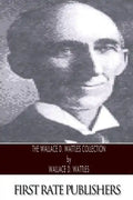 The Wallace D. Wattles Collection - Paperback