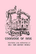 The Park Church Souvenir Cookbook of 1906 - Paperback