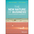 The New Nature of Business: The Path to Prosperity and Sustainability - Hardcover