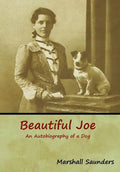 Beautiful Joe: An Autobiography of a Dog - Hardcover