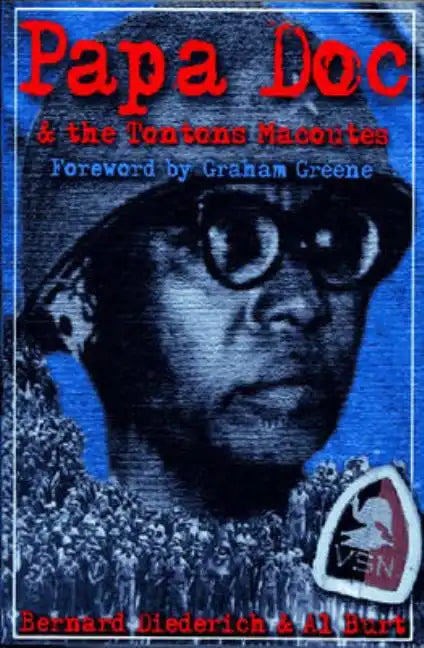 Papa Doc & the Tontons Macoutes - Paperback