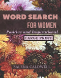 Word search for women large print positive and inspirational: Beautiful word search for women puzzle book - Paperback