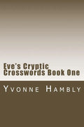 Eve's Cryptic Crosswords Book One - Paperback