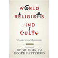 World Religions and Cults (Volume 1): Counterfeits of Christianity - Paperback