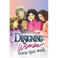 Designing Women: Trivia Quiz Book - Paperback