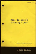 Bill Idelson's Writing Class - Paperback