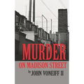 Murder on Madison Street - Paperback