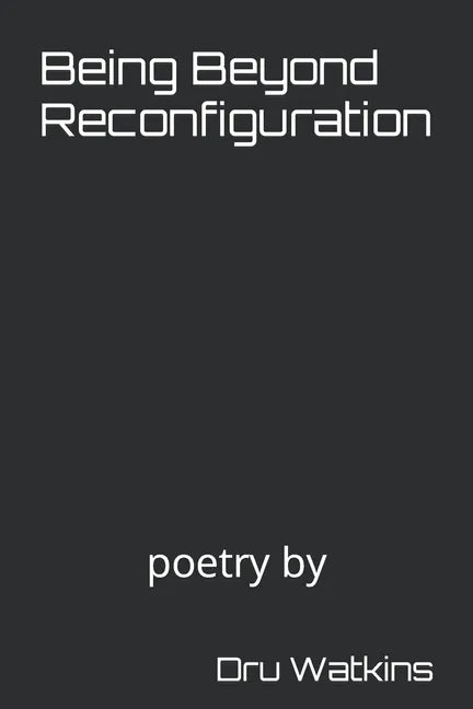 Being Beyond Reconfiguration - Paperback