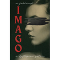 Imago: A Dystopian Gothic - Paperback