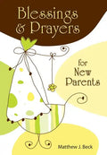 Blessings and Prayers for New Parents - Paperback