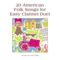 20 American Folk Songs for Easy Clarinet Duet - Paperback