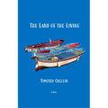 The Land of the Living - Paperback