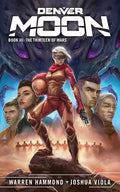 Denver Moon: The Thirteen of Mars - Paperback