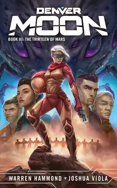 Denver Moon: The Thirteen of Mars - Paperback
