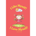 I Like Myself I Love Myself - Paperback