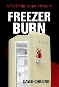 Freezer Burn - Hardcover