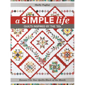 A Simple Life: Quilts Inspired by the '50s - Paperback