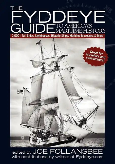 The Fyddeye Guide to America's Maritime History - Paperback