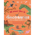 Mi Primer Libro de Dinosaurios Y Otras Criaturas Prehistóricas (the Bedtime Book of Dinosaurs and Other Prehistoric Life) - Hardcover