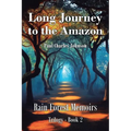 Long Journey to the Amazon: Book 2 - Paperback