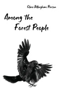 Among the Forest People - Hardcover