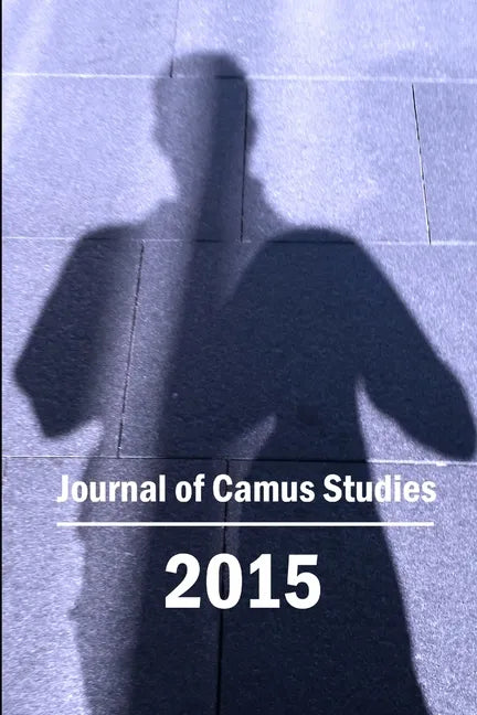 Journal of Camus Studies 2015 - Paperback