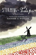 Storming the Tulips - Paperback