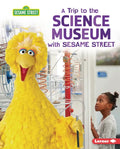 A Trip to the Science Museum with Sesame Street (R) - Paperback