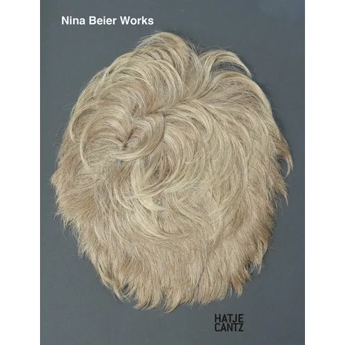 Nina Beier: Works - Hardcover