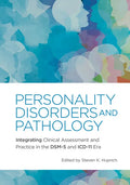 Personality Disorders and Pathology: Integrating Clinical Assessment and Practice in the Dsm-5 and ICD-11 Era - Paperback