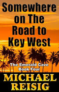 Somewhere On The Road To Key West - Paperback