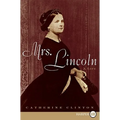 Mrs. Lincoln: A Life - Paperback