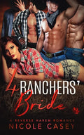 Four Ranchers' Bride: A Reverse Harem Romance - Paperback