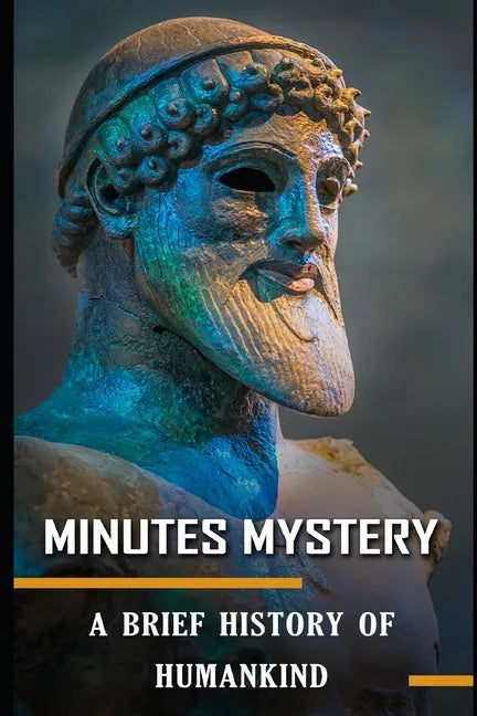 Minutes Mystery: A Brief History of Humankind - Paperback