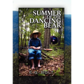 Summer of the Dancing Bear - Hardcover