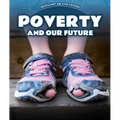 Poverty and Our Future - Library Binding