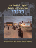 An Eternal Light: Brody, in Memoriam: Translation of Ner Tamid: Yizkor Lebrody - Hardcover