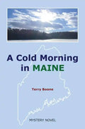 A Cold Morning in MAINE - Paperback