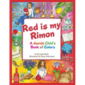 Red is my Rimon: A Jewish Child's Book of Colors - Paperback