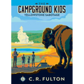 Yellowstone Sabotage - Library Binding