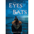 The Eyes of Bats - Paperback