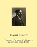 Debussy: Children's Corner for Piano Solo L. 113 - Paperback