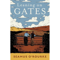 Leaning on Gates - Paperback