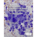 Differential Diagnosis in Small Animal Cytology: The Skin and Subcutis - Paperback
