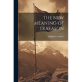 The New Meaning of Traeason - Paperback