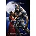 A Devotion to Purity: The True Luna Series Book 2 - Paperback