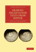 Aramaic Incantation Texts from Nippur - Paperback