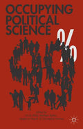 Occupying Political Science: The Occupy Wall Street Movement from New York to the World - Hardcover
