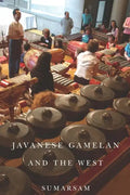 Javanese Gamelan and the West - Paperback